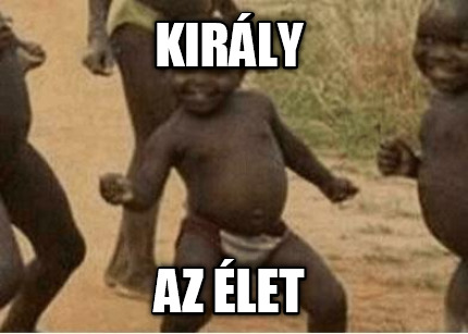 kirly-az-let
