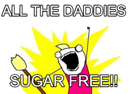 all-the-daddies-sugar-free