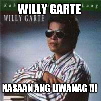 willy-garte-nasaan-ang-liwanag-
