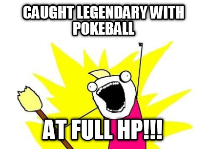 caught-legendary-with-pokeball-at-full-hp
