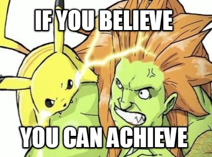 if-you-believe-you-can-achieve