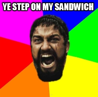 ye-step-on-my-sandwich