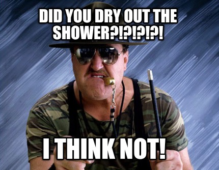 did-you-dry-out-the-shower-i-think-not7