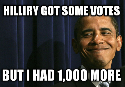hilliry-got-some-votes-but-i-had-1000-more