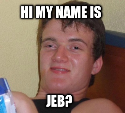 hi-my-name-is-jeb