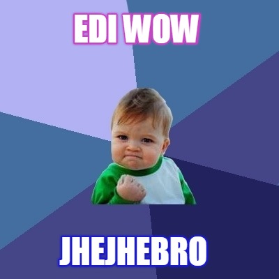edi-wow-jhejhebro