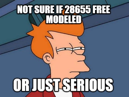 not-sure-if-28655-free-modeled-or-just-serious