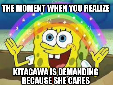 the-moment-when-you-realize-kitagawa-is-demanding-because-she-cares