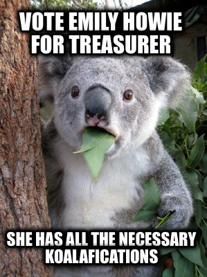 vote-emily-howie-for-treasurer-she-has-all-the-necessary-koalafications