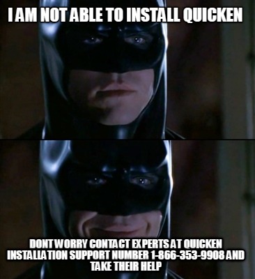 i-am-not-able-to-install-quicken-dont-worry-contact-experts-at-quicken-installat