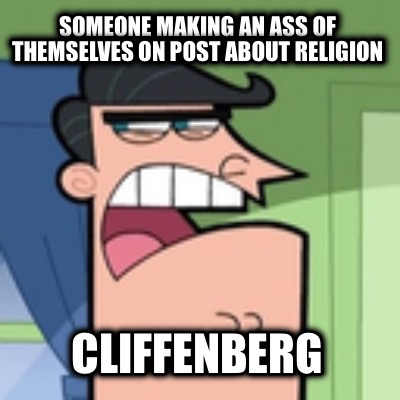 someone-making-an-ass-of-themselves-on-post-about-religion-cliffenberg