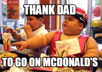 thank-dad-to-go-on-mcdonalds