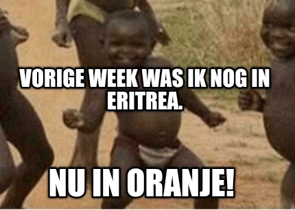 vorige-week-was-ik-nog-in-eritrea.-nu-in-oranje2