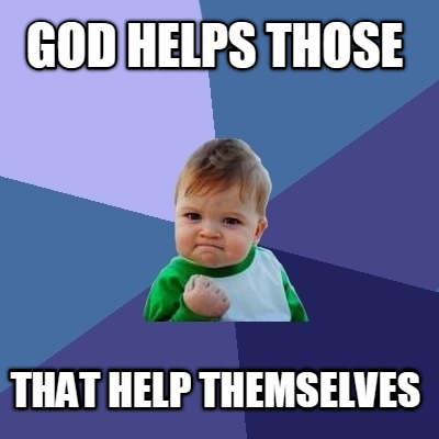 god-helps-those-that-help-themselves