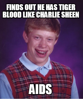 finds-out-he-has-tiger-blood-like-charlie-sheen-aids