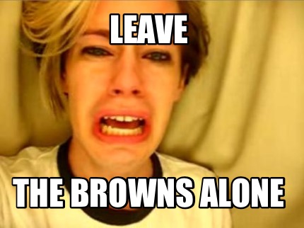 leave-the-browns-alone