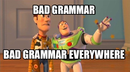 bad-grammar-bad-grammar-everywhere