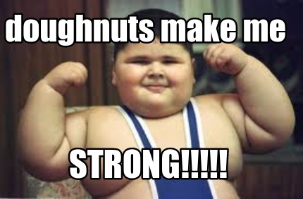 doughnuts-make-me-strong