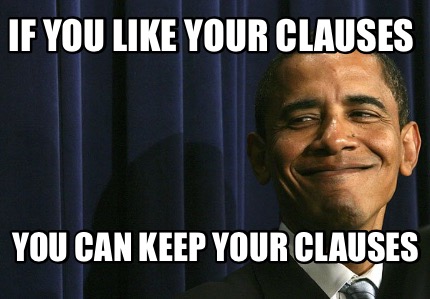 if-you-like-your-clauses-you-can-keep-your-clauses