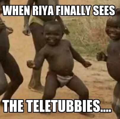 when-riya-finally-sees-the-teletubbies