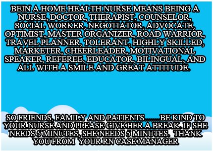 bein-a-home-health-nurse-means-being-a-nurse-doctor-therapist-counselor-social-w