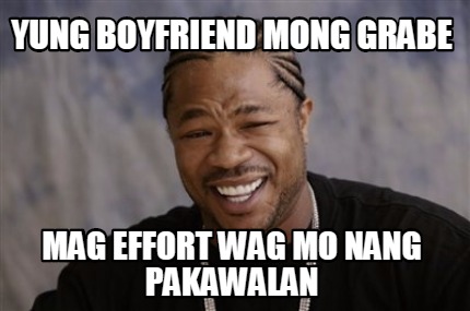 yung-boyfriend-mong-grabe-mag-effort-wag-mo-nang-pakawalan
