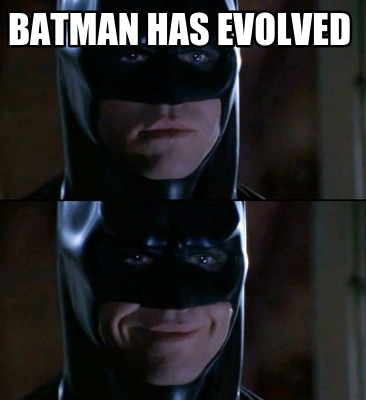 batman-has-evolved