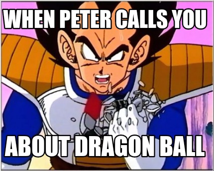 when-peter-calls-you-about-dragon-ball
