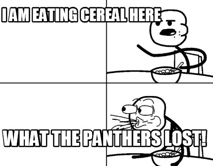 i-am-eating-cereal-here-what-the-panthers-lost
