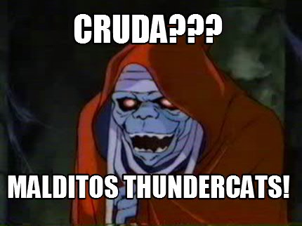 cruda-malditos-thundercats
