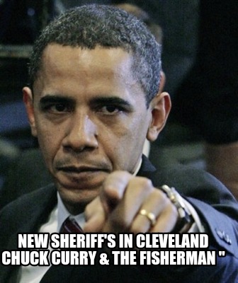 new-sheriffs-in-cleveland-chuck-curry-the-fisherman-
