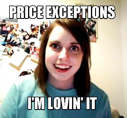 price-exceptions-im-lovin-it