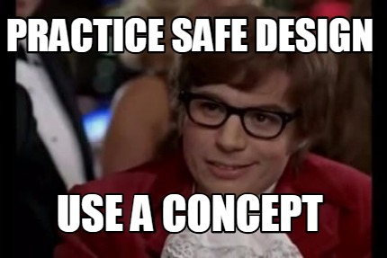 practice-safe-design-use-a-concept3