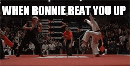 when-bonnie-beat-you-up