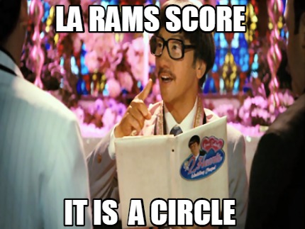 la-rams-score-it-is-a-circle