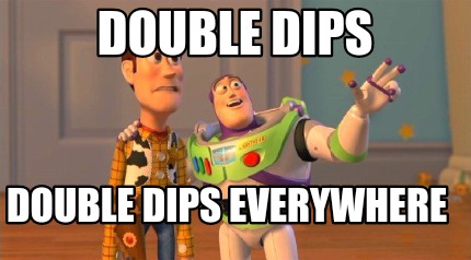 double-dips-double-dips-everywhere