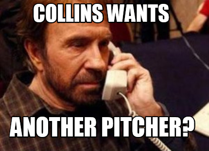 collins-wants-another-pitcher