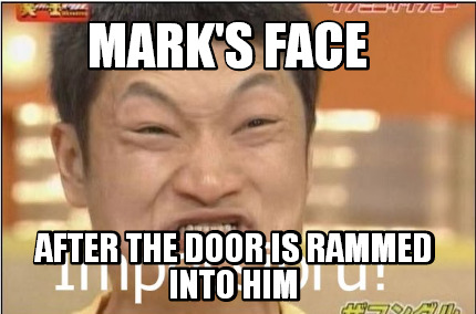 marks-face-after-the-door-is-rammed-into-him