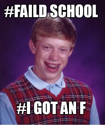 faild-school-i-got-an-f