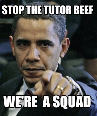 stop-the-tutor-beef-were-a-squad