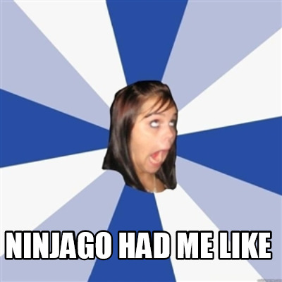 ninjago-had-me-like