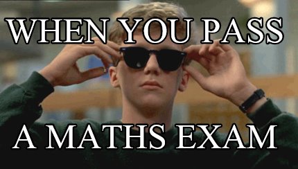 when-you-pass-a-maths-exam