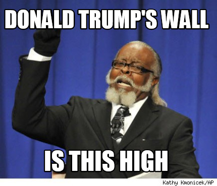 donald-trumps-wall-is-this-high