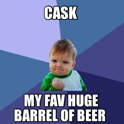 cask-my-fav-huge-barrel-of-beer