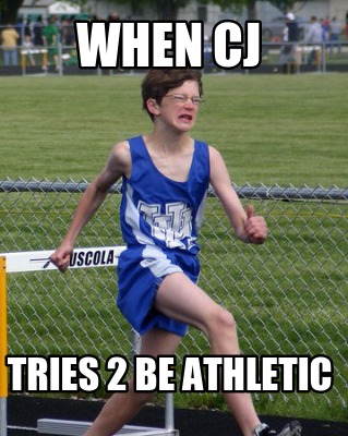 when-cj-tries-2-be-athletic