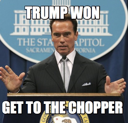 trump-won-get-to-the-chopper