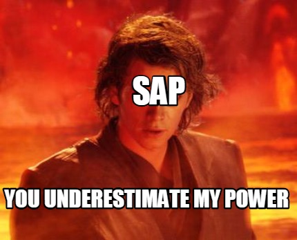 sap-you-underestimate-my-power