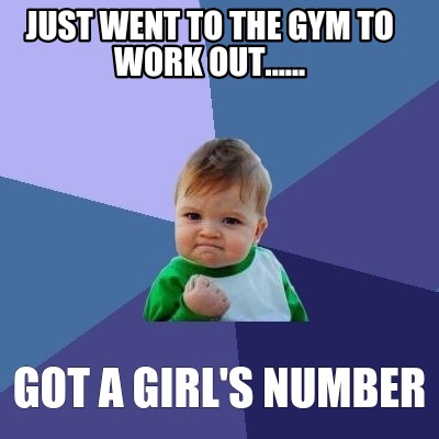 just-went-to-the-gym-to-work-out......-got-a-girls-number
