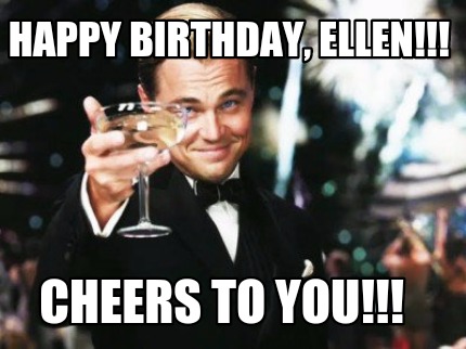 happy-birthday-ellen-cheers-to-you