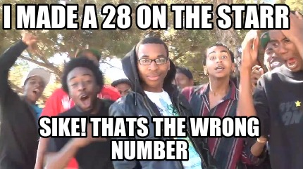 i-made-a-28-on-the-starr-sike-thats-the-wrong-number
